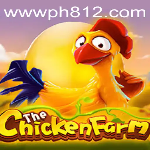 ChickenFarm: PH812.COM's Exciting Agricultural Simulation Game