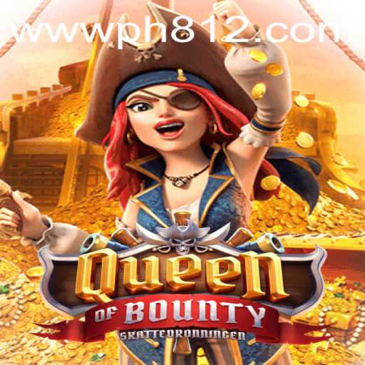 Unveiling Queen of Bounty on PH812.COM: A Pirate Adventure Awaits